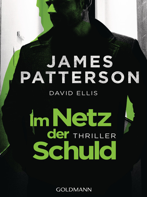 Title details for Im Netz der Schuld by James Patterson - Wait list